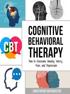 cover image of Cognitive Behavioral Therapy